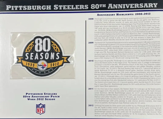 2012 Pittsburgh Steelers 80th Anniversary Willabee & Ward Patch With Stat Card