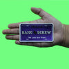 Bang Screw License Plate Patch Houston Texas Embroidered Iron On