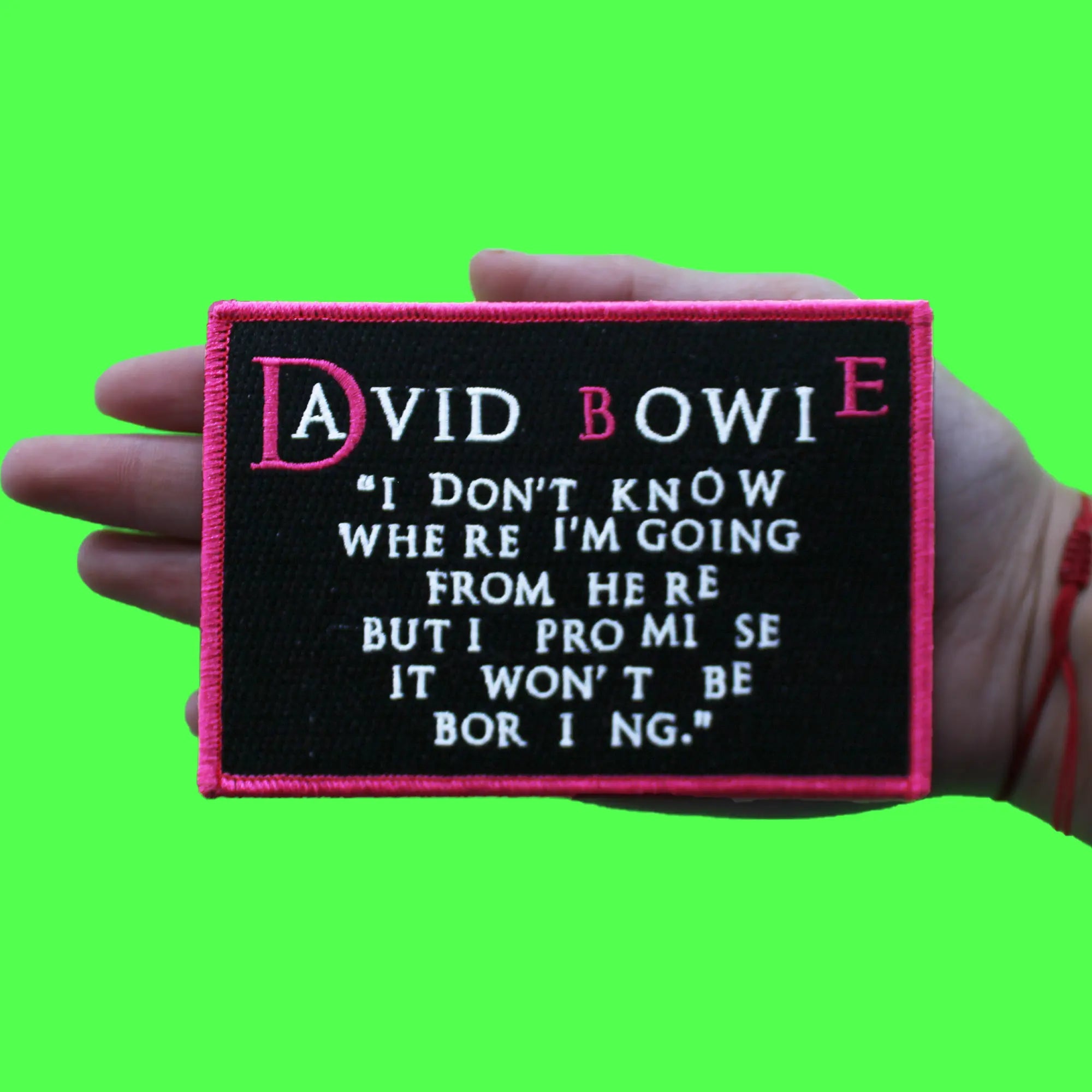 David Bowie I Don't Know Where I'm Going Patch Pop Rock Rebel Embroidered Iron On