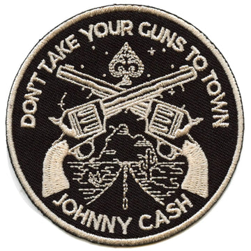 Johnny Cash Don't Take Your Guns To Town Patch Country Icon Legend Embroidered Iron On