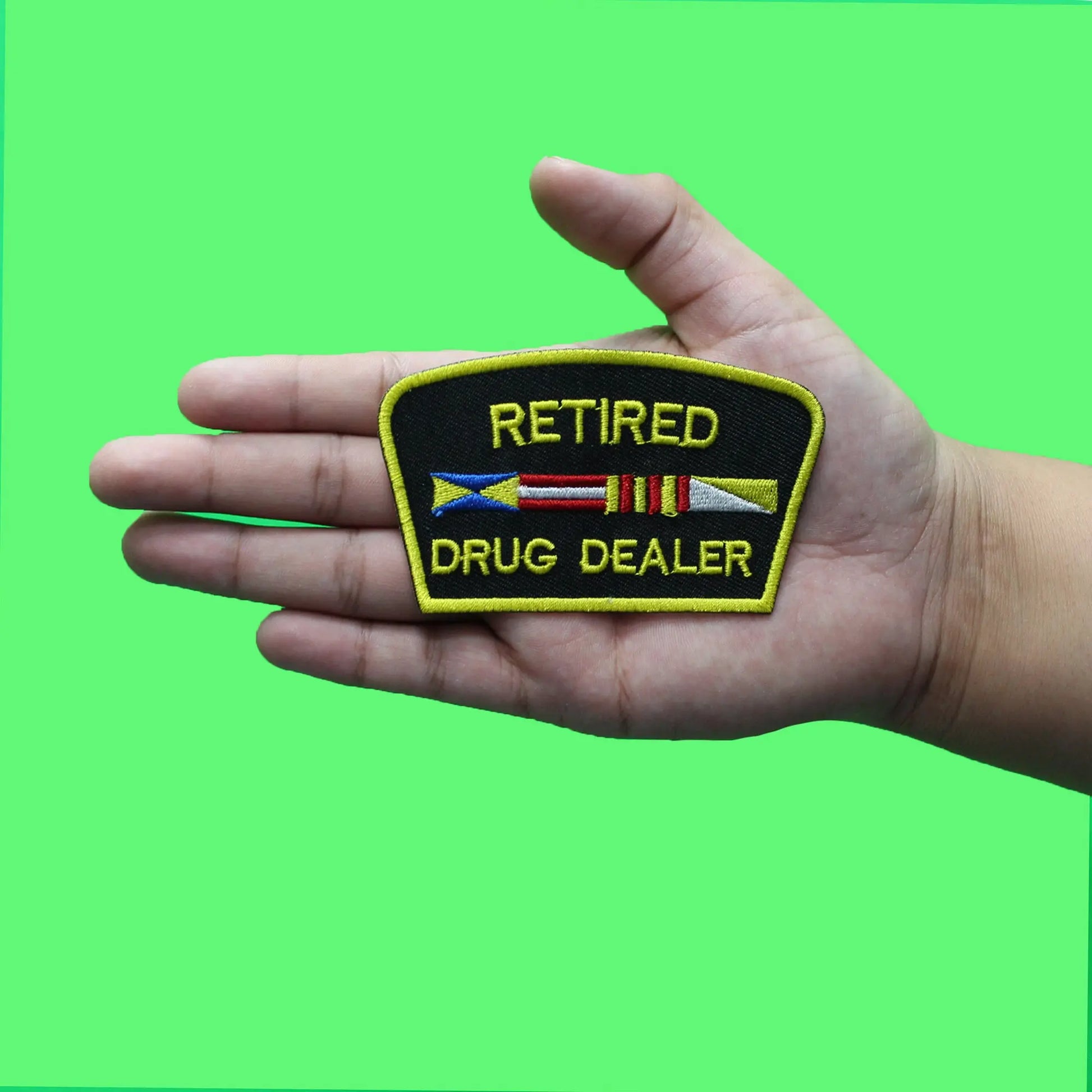 Retired Drug Dealer Patch Parody Gangsta Stoner Embroidered Iron On