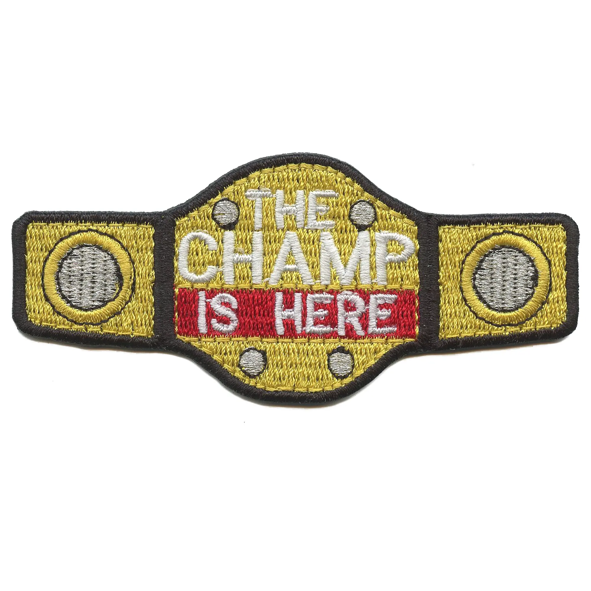 The Champ Is Here Patch Wrestling Championship Belt Embroidered Iron On