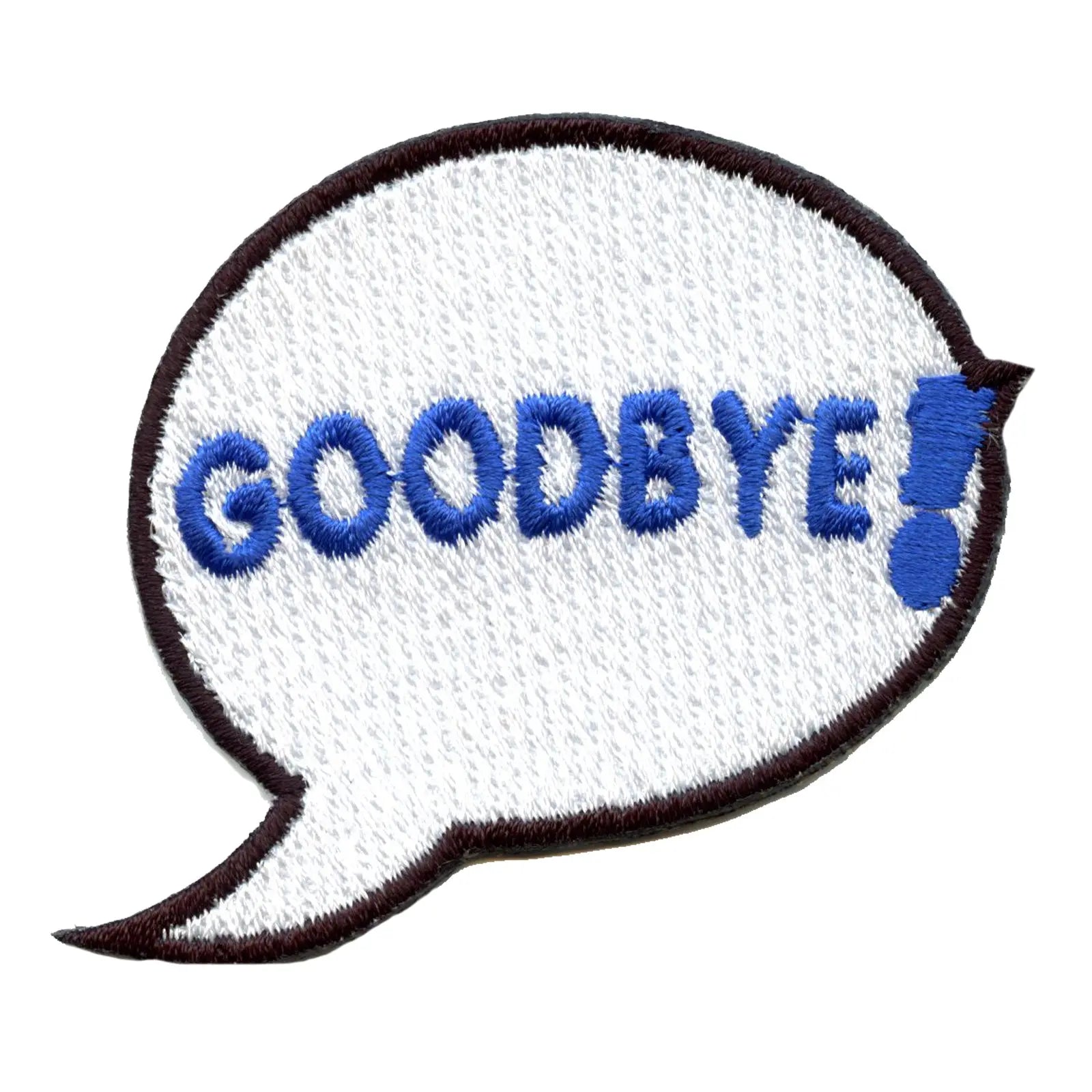 Goodbye Word Bubble Emoji Embroidered Iron On Patch