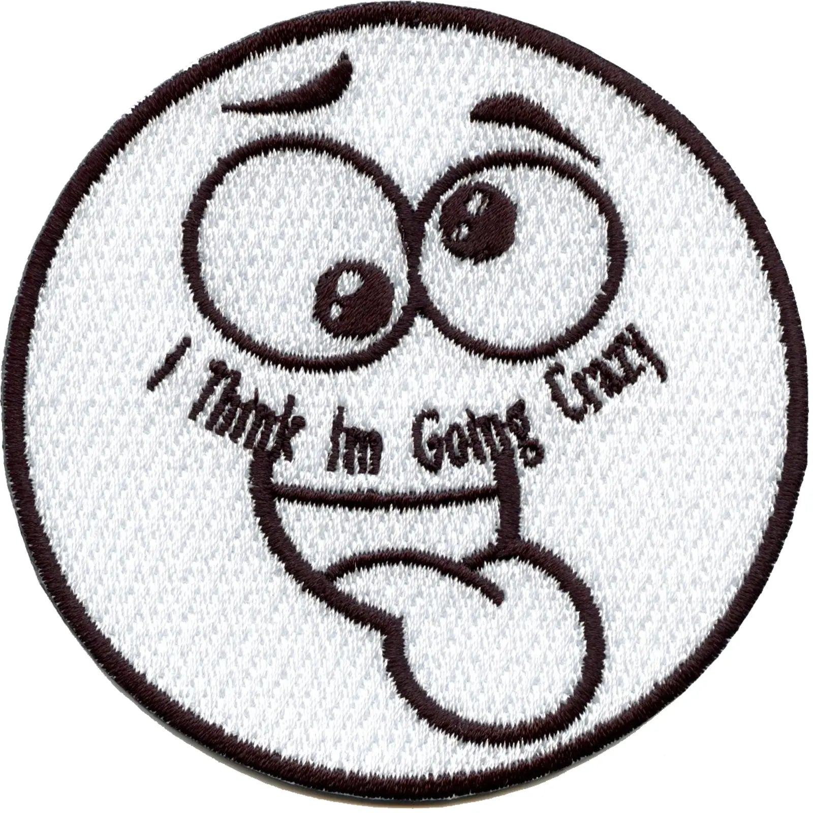 I Think I'm Going Crazy Emoji Iron On Patch