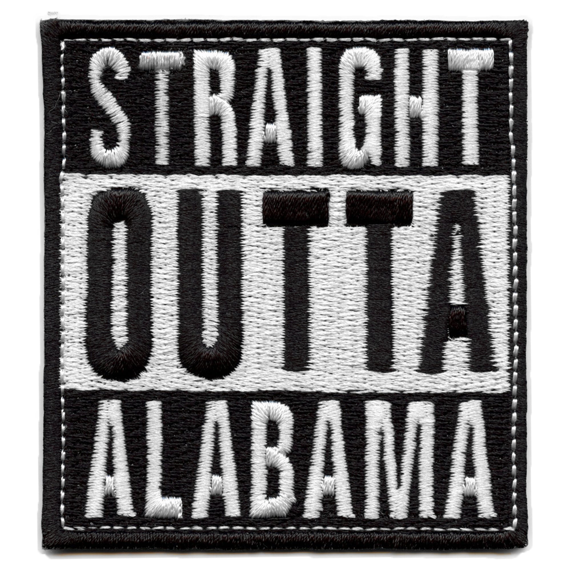 Straight Outta Alabama Patch Embroidered Iron On
