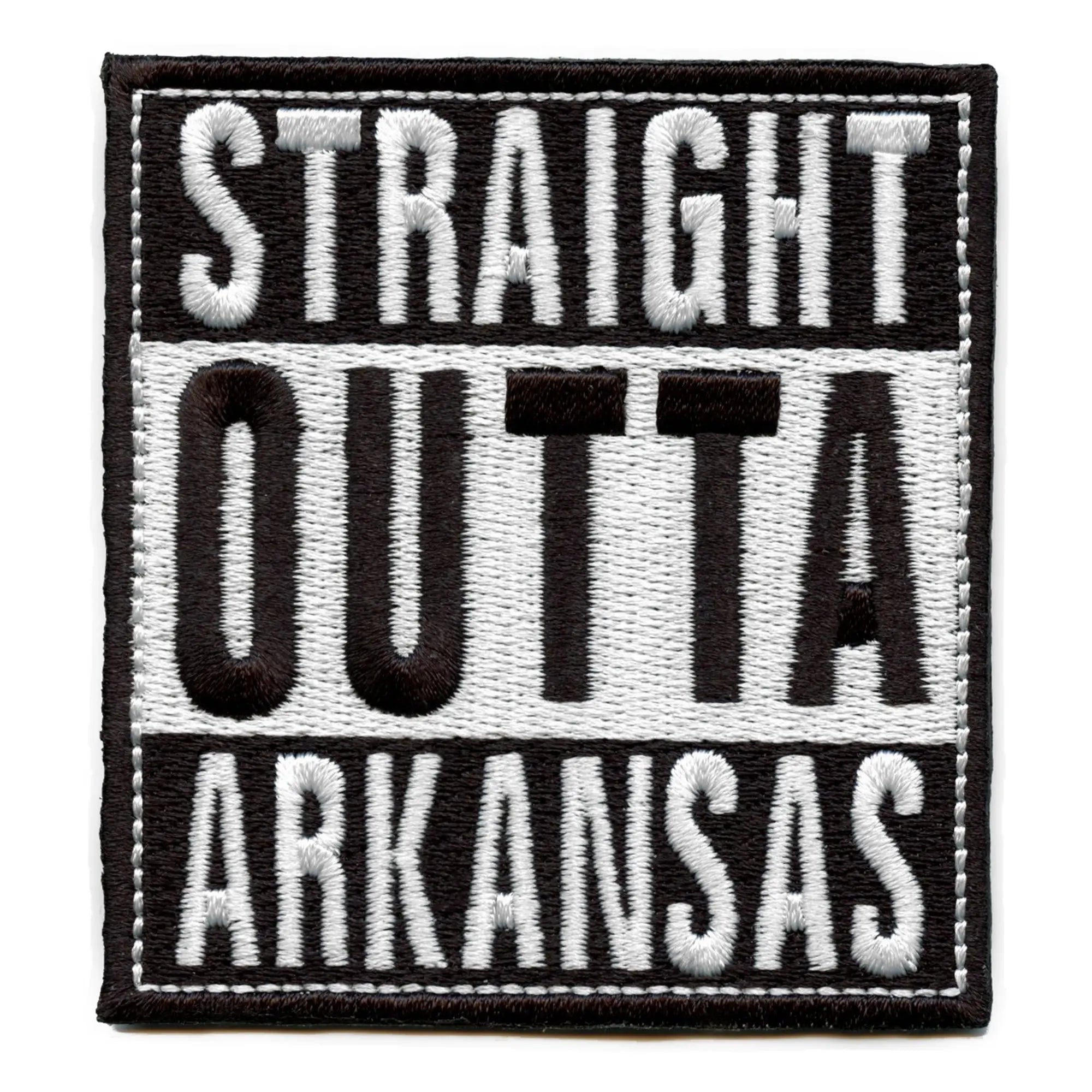 Straight Outta Arkansas Patch Embroidered Iron On