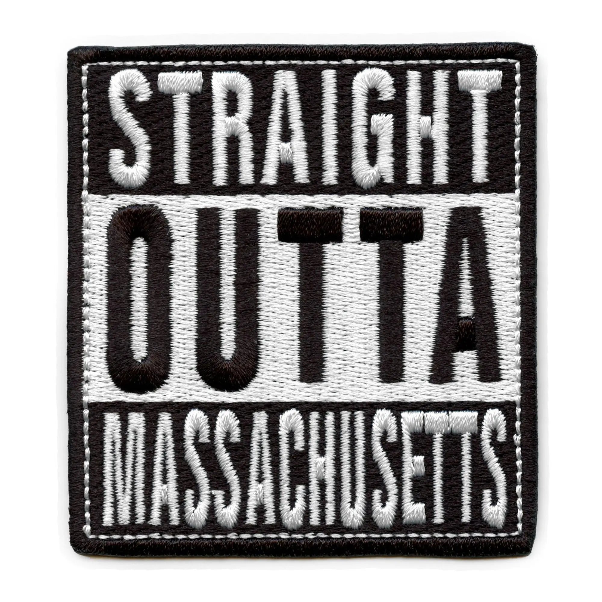 Straight Outta Massachusetts Patch Embroidered Iron On