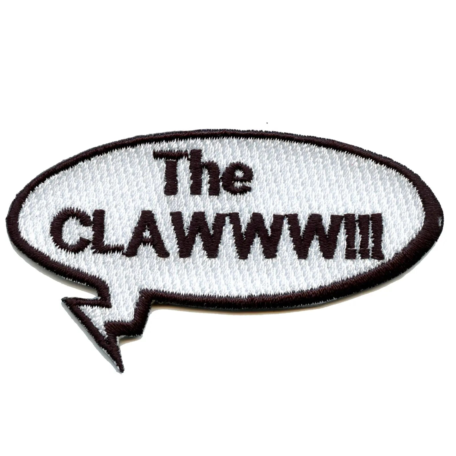 "THE CLAWWW!!!" Word Bubble Embroidered Iron On Patch