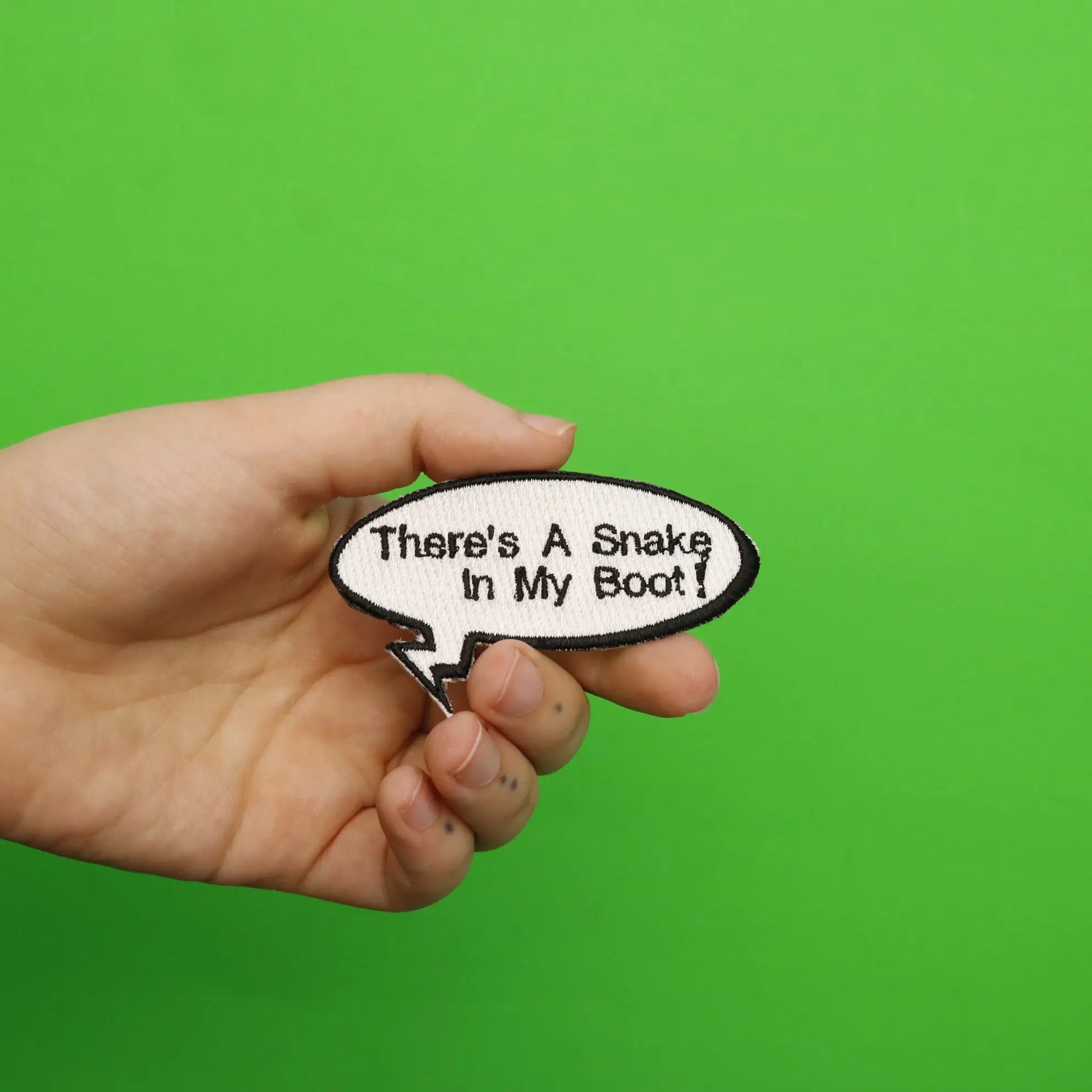 "There's A Snake In My Boot!" Word Bubble Embroidered Iron On Patch