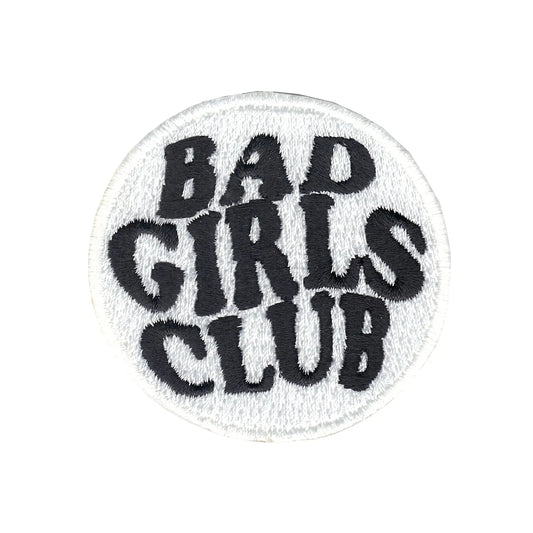 Bad Girls Club Iron On Embroidered Patch 