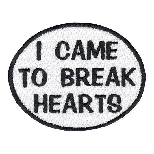 I Came To Break Hearts Oval Iron On Applique Patch 