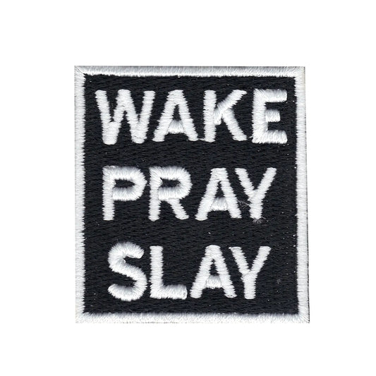 WAKE PRAY SLAY Iron On Embroidered Patch 