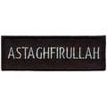 Astaghfirullah Arabic Script Patch Seek Allah's Forgiveness Embroidered Iron-On