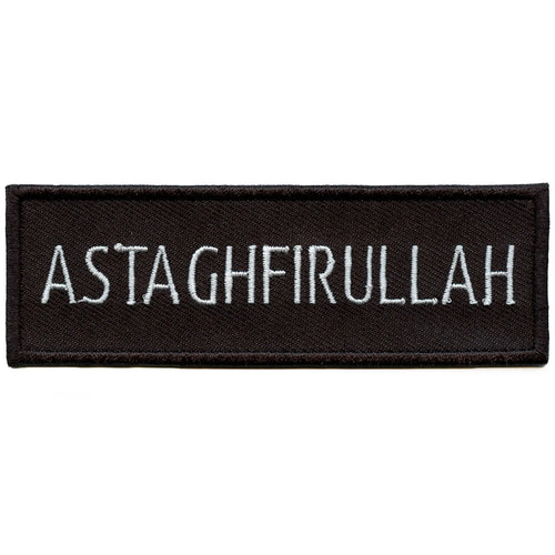 Astaghfirullah Arabic Script Patch Seek Allah's Forgiveness Embroidered Iron-On