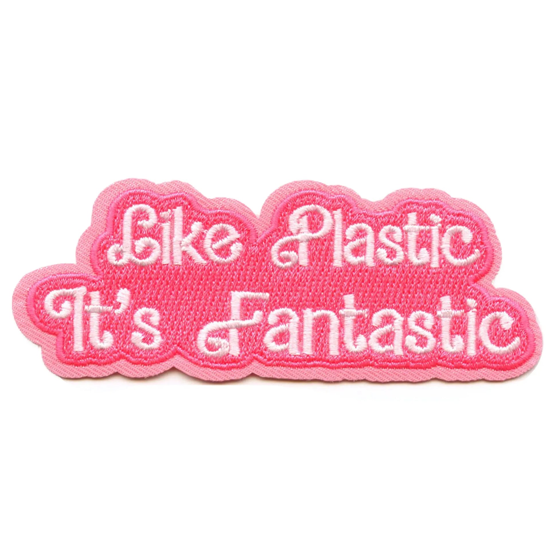 Barbie Classic Phrase Patch Like Plastic It's Fantastic Embroidered Iron On