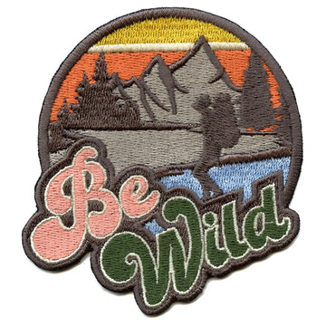 Be Wild Outdoor Adventure Patch Mountains Nature Hiking Embroidered Iron On