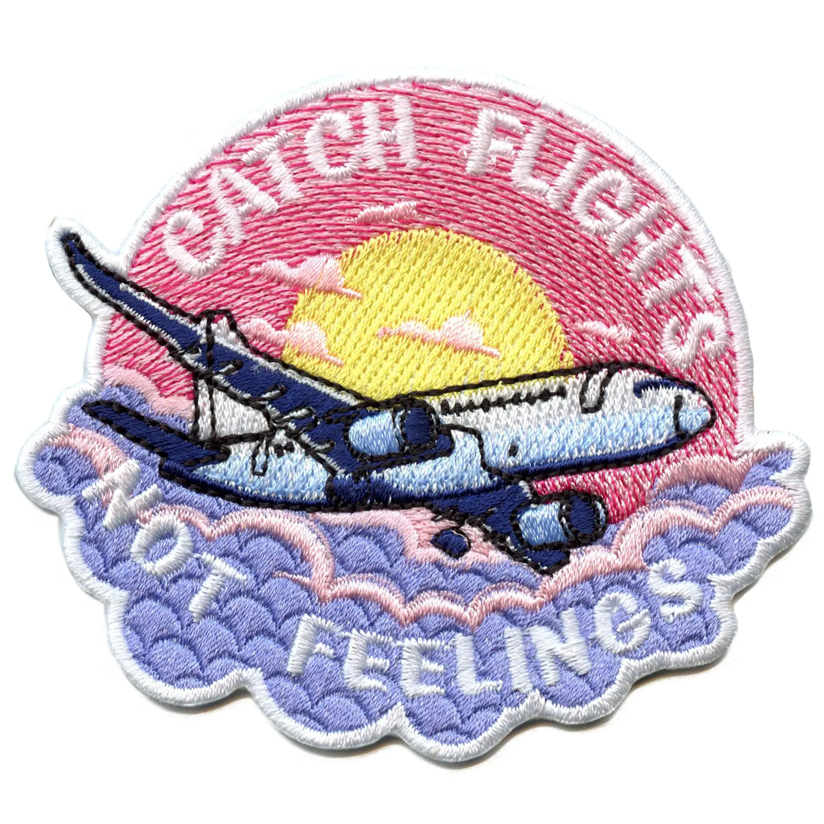 Catch Flights Not Feelings Patch Plane Travel Souvenir Embroidered Iro ...