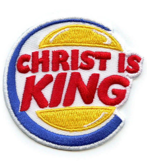 Christ Is King Patch Religious Humor Parody Embroidered Iron-On