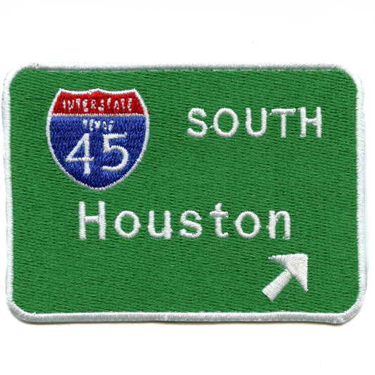 Houston 45 South Interstate Patch Freeway Sign Texas Embroidered Iron on