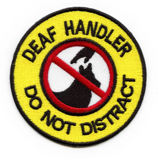 Deaf Handler Do Not Distract Patch Service Animals Embroidered Iron On