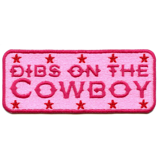 Dibs On The Cowboy Patch Southern Western Lasso Embroidered Iron on