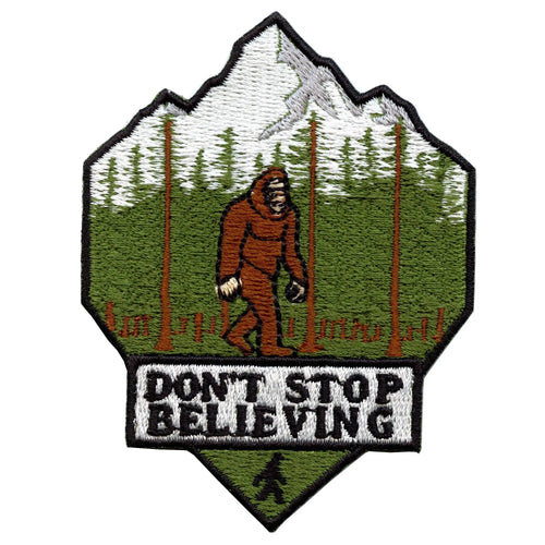 Dont Stop Believing Big Foot Patch Legend Creature Forest Embroidered Iron On