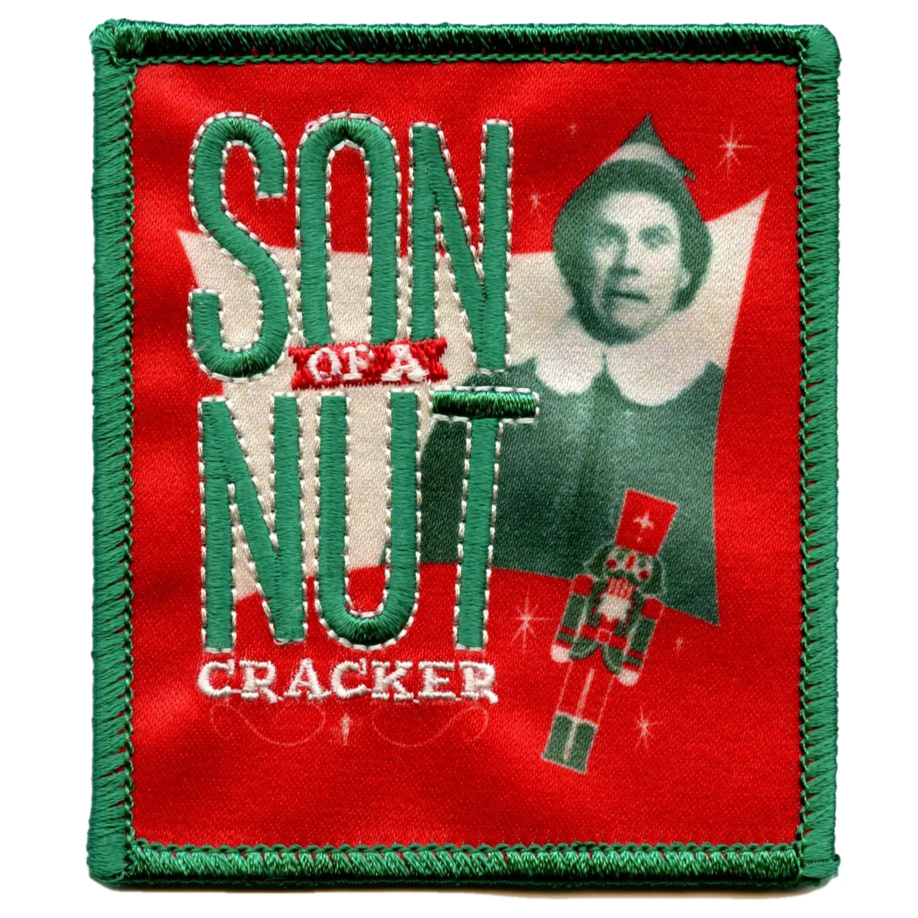 Son Of a Nutcracker Patch Elf Christmas Movie Embroidered Iron on