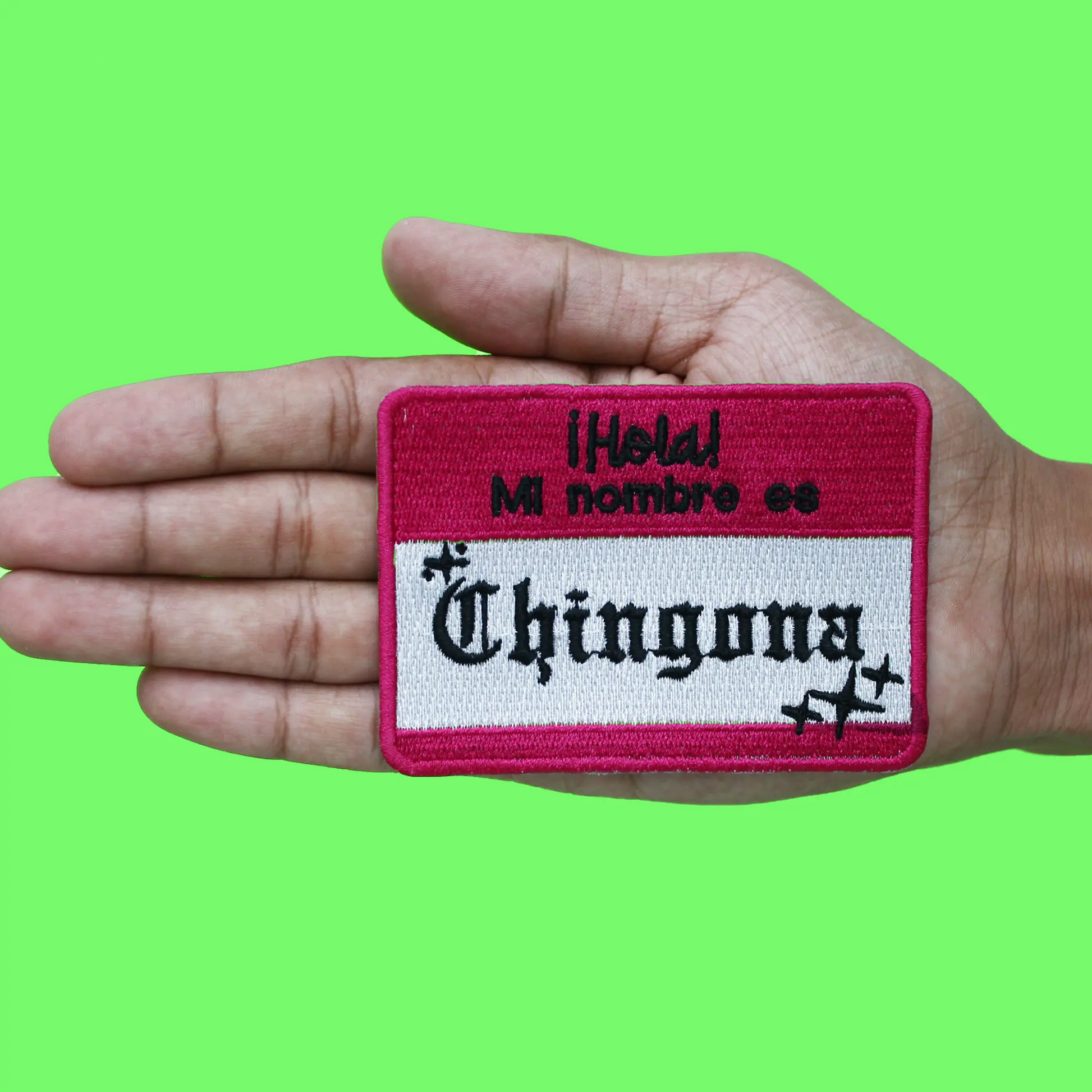 Hello My Name is Chingona Nametag Patch Hispanic Embroidered Iron On