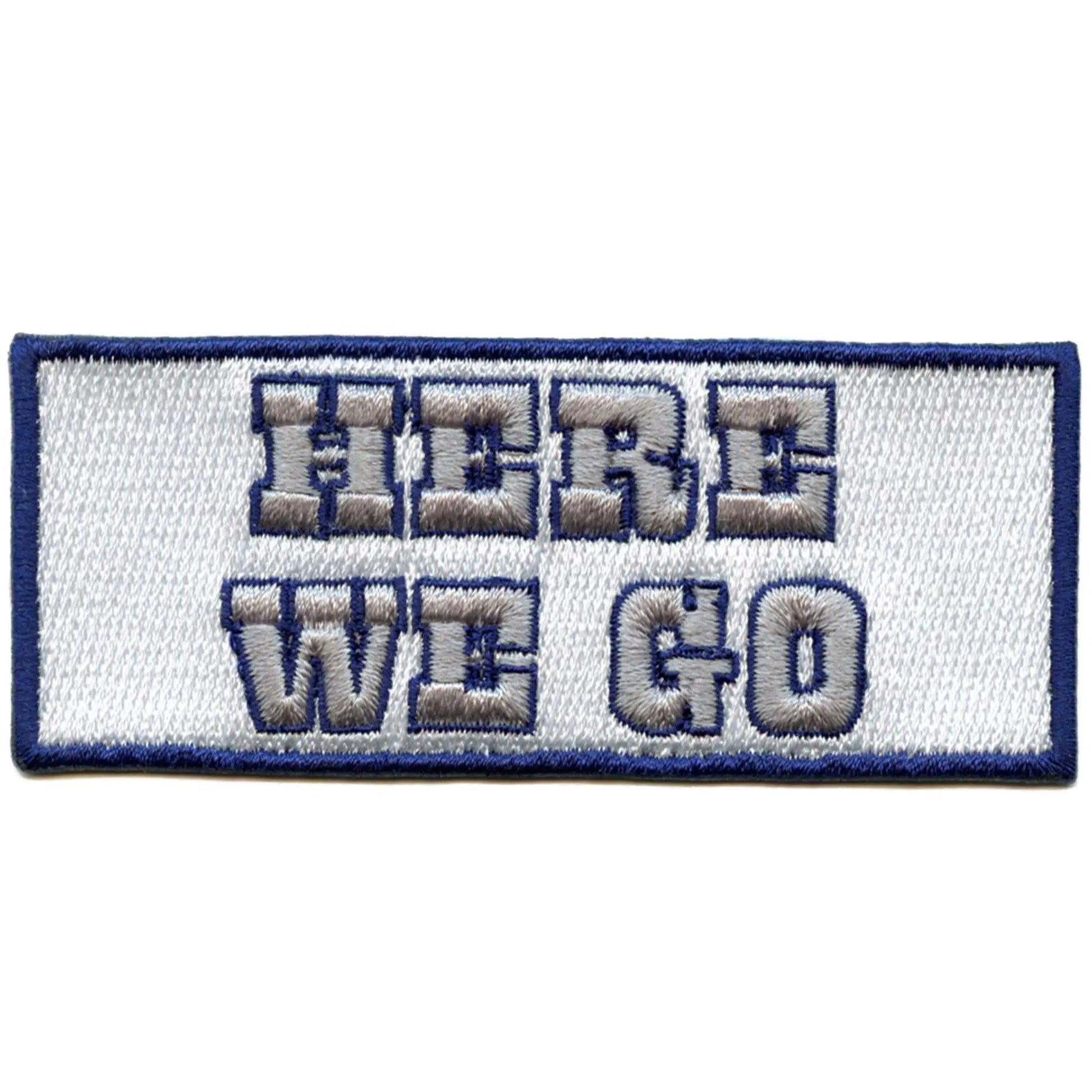 Here We Go Patch Dallas Sports Fan Embroidered Iron On