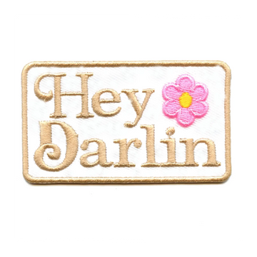 Hey Darlin Patch Sweet Gal Saying Embroidered Iron on