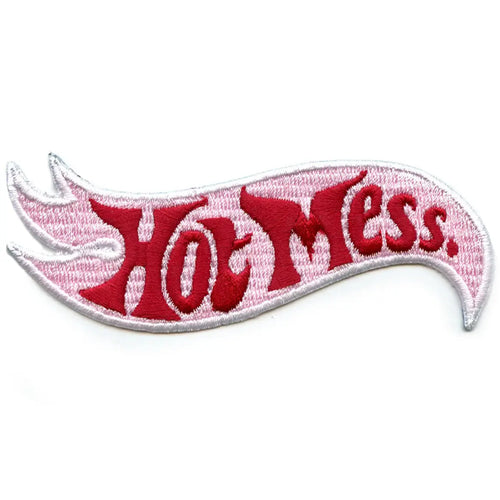 Hot Mess Flame Patch Hottie Attitude Saying Embroidered Iron On