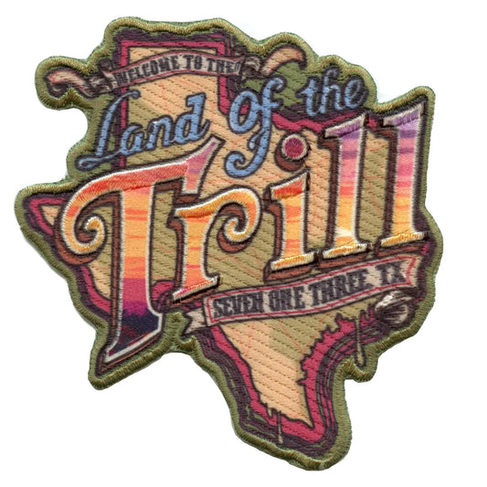 Land Of The Trills Patch Houston Seven One Three Sublimated Embroidered Iron On