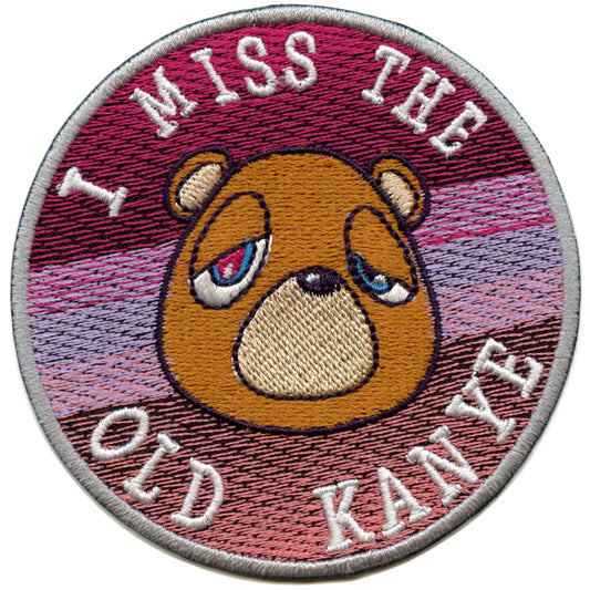 I Miss The Old K Bear Patch Round Rap Hip Hop Embroidered Iron On