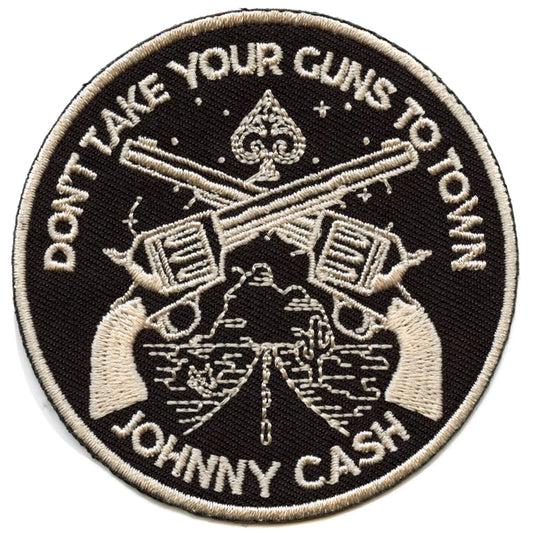 Johnny Cash Don't Take Your Guns To Town Patch Country Icon Legend Embroidered Iron On