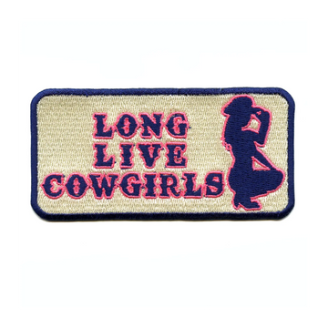Long Live Cowgirls Patch Southern Western Gal Embroidered Iron on