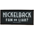 Nickelback Fan Or Liar? Patch Rock Band Music Embroidered Iron On