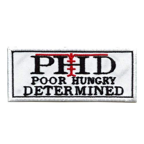 Poor Hungry Determined Patch Funny Script Meme Embroidered Iron On