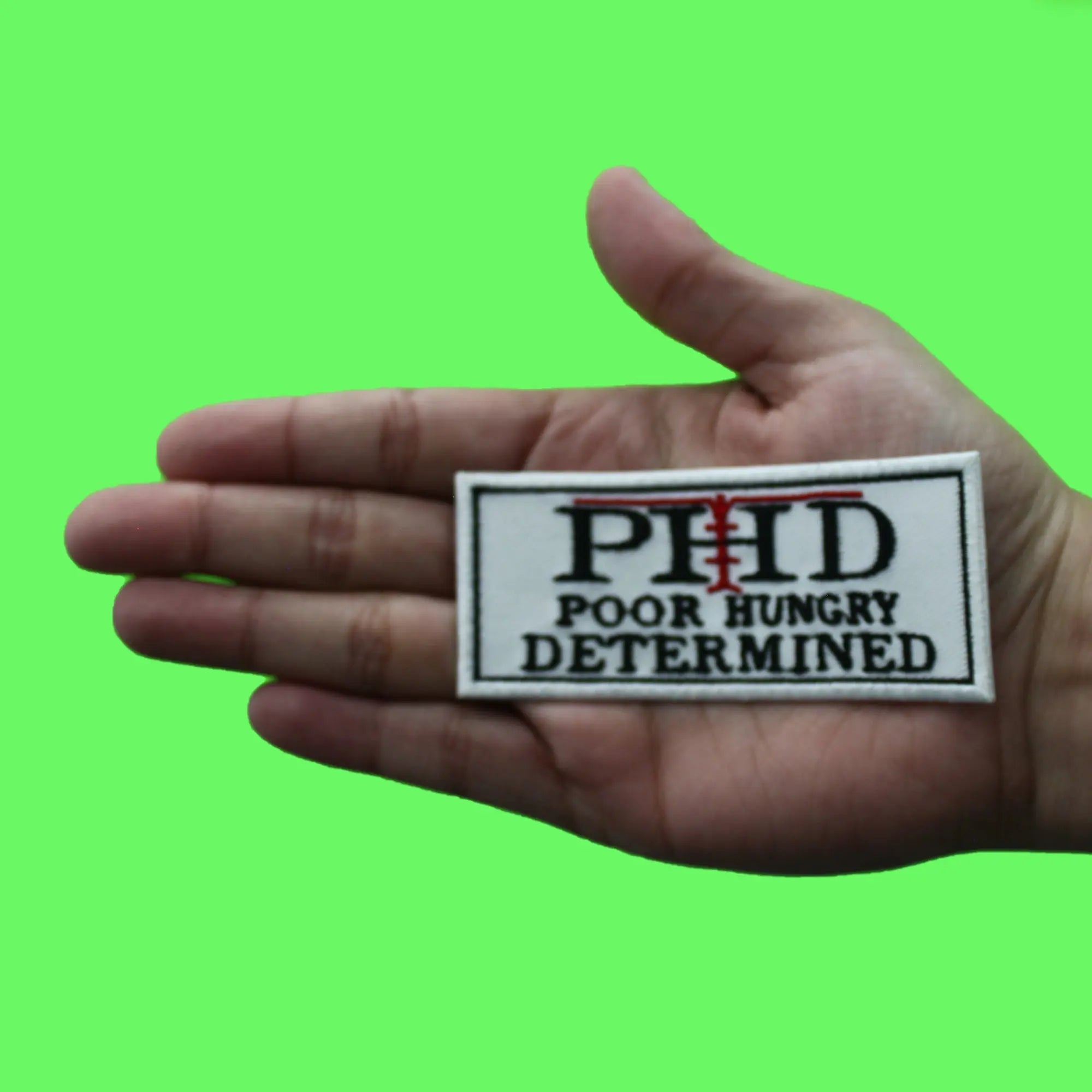 Poor Hungry Determined Patch Funny Script Meme Embroidered Iron On