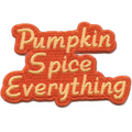 Pumpkin Spice Everything Patch Cozy Fall Script Embroidered Iron On