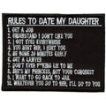 Rules To Date My Daughter Patch Respect Fun Dad Embroidered Iron On