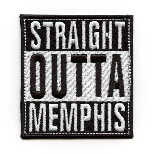 Straight Outta Memphis Patch Embroidered Iron On