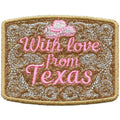 With Love From Texas Patch State Pride Glitter Embroidered Iron On