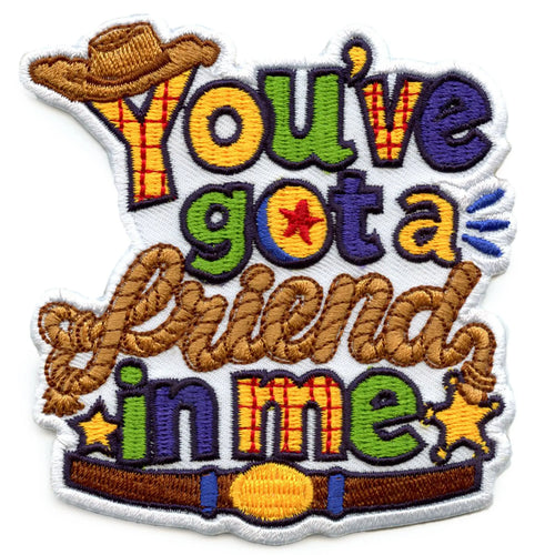 You've Got a Friend in Me Patch Friendly Cartoon Animation Embroidered Iron-On