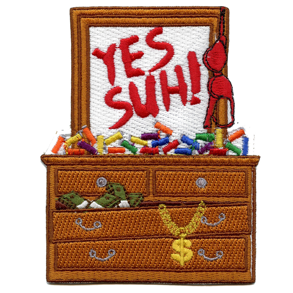 25 Lighters On My Dresser Yes Sir 25 Lighters On My Dresser Patch Yes Suh EXCLUSIVE Embroidered Iron On