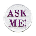 Ask Me Pin Patch Strange Popular Television Embroidered Iron On