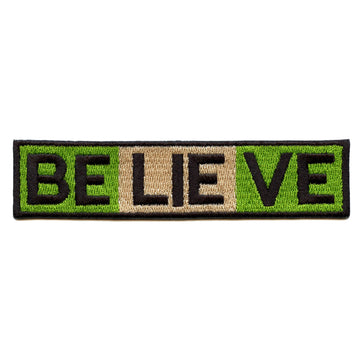 BeLIEve God Of Mischief Patch Presidential Campaign Slogan Embroidered Iron On 