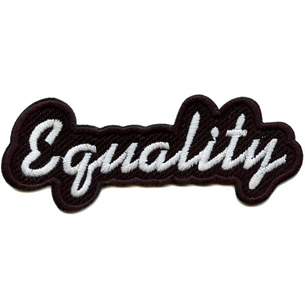 Cursive Equality Embroidered Iron On Patch – Patch Collection