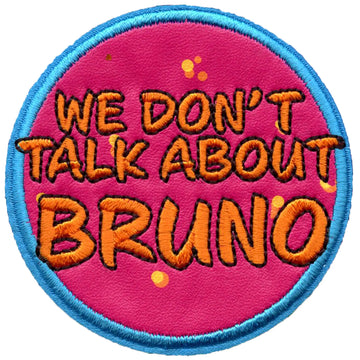 We Don't Talk About Bruno Patch Magic Colombian Family Embroidered Iron on