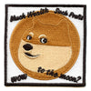 Dogecoin Wealth, Profit, To The Moon Square Embroidered Iron On Patch 