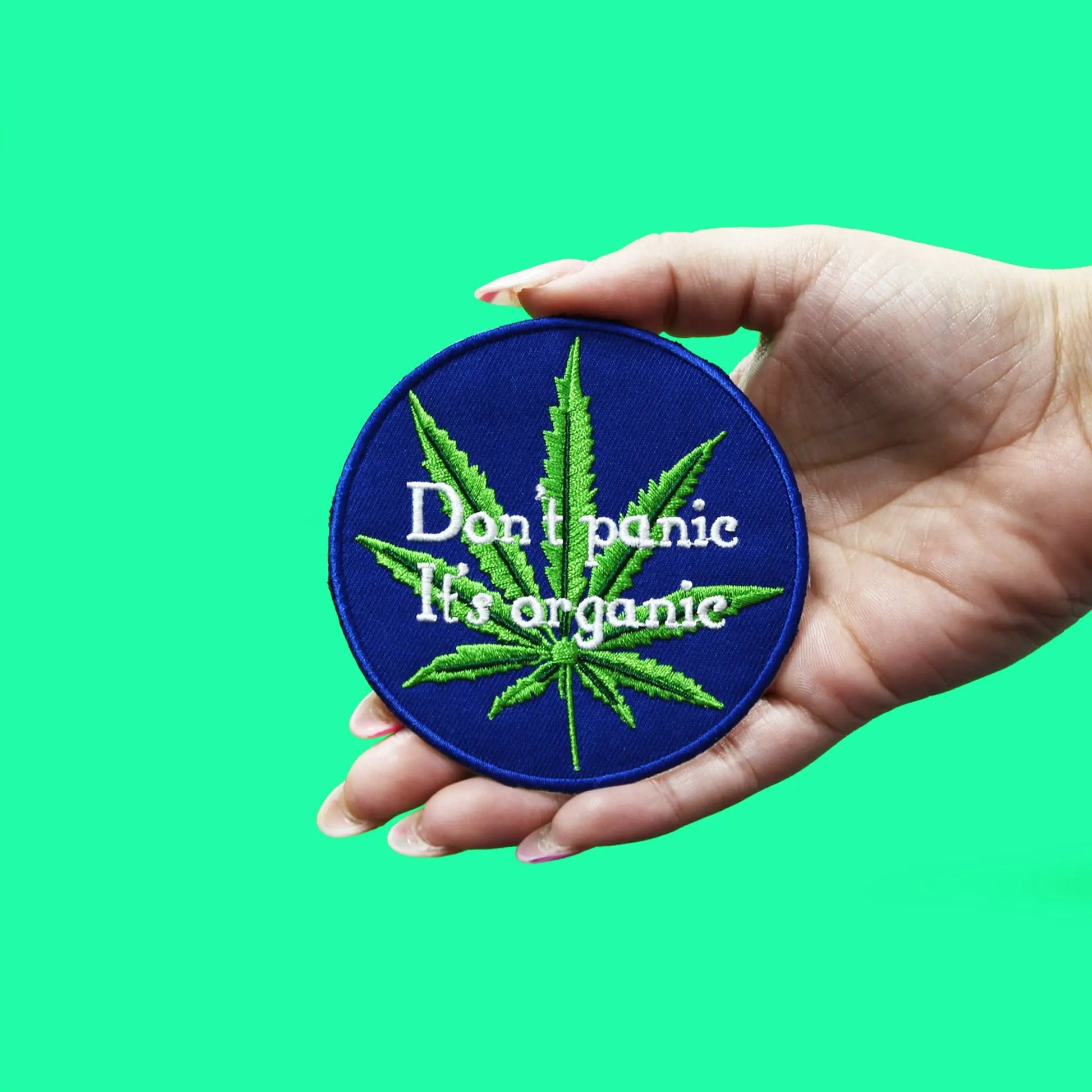 Don't Panic It's Organic Patch With Hemp Embroidered Iron On 